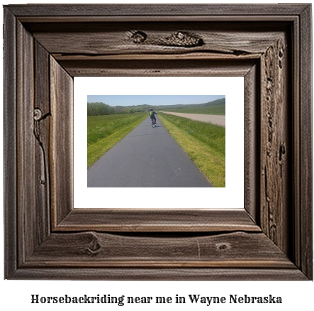 horseback riding near me in Wayne, Nebraska